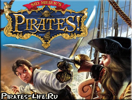 Sid Meier’s Pirates - классика пиратских игр